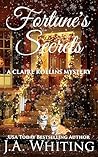 Fortune's Secrets by J.A. Whiting