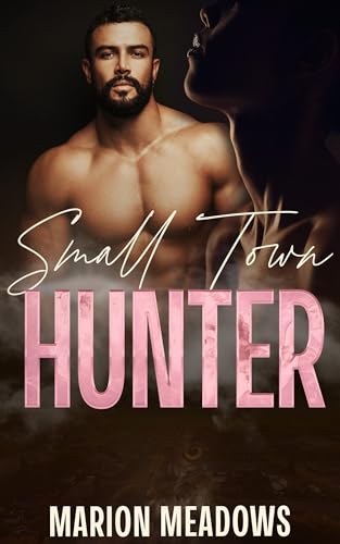 Small Town Hunter (Sins of the South)