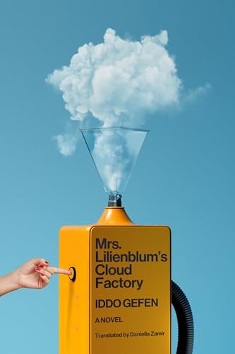 Mrs. Lilienblum's Cloud Factory (Kindle Edition)