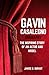 Gavin Casalegno Biography by Janice G. Durant