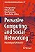 Pervasive Computing and Social Networking: Proceedings of ICPCSN 2021 (Lecture Notes in Networks and Systems Book 317)