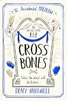 Cross Bones: The ...