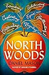 North Woods by Daniel       Mason