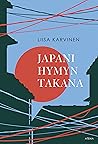 Japani hymyn takana by Liisa Karvinen
