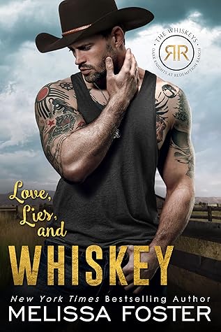 Love, Lies, and Whiskey (The Whiskeys: Dark Knights at Redemption Ranch, #4)