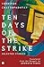 Ten Days of the Strike : Selected Stories