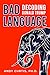 Bad Language: Decoding Donald Trump