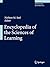 Encyclopedia of the Sciences of Learning
