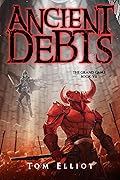 Ancient Debts (The Grand Game, #7) 
