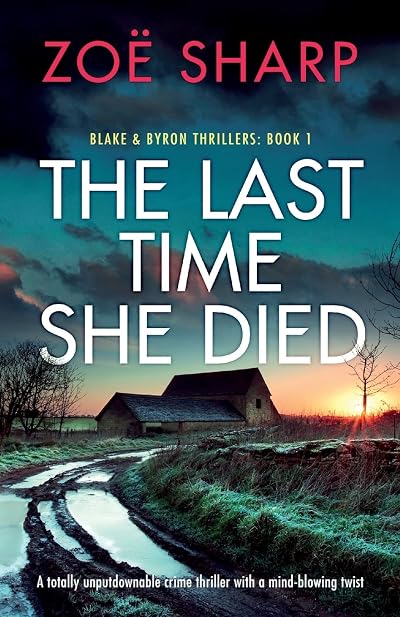 The Last Time She Died (Blake & Byron #1)
