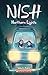 Nish: Northern Lights