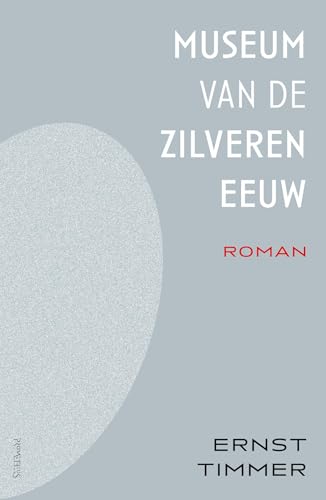 Museum van de Zilveren Eeuw (Kindle Edition)