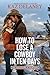 How to Lose a Cowboy in Ten...
