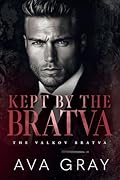 Kept by the Bratva (The Valkov Bratva #2)