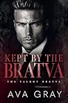 Kept by the Bratva