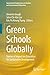 Green Schools Globally: Sto...