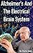Alzheimer’s And The Electri...