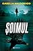 Șoimul (Nina Guerrera, #3)