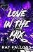 Love in the Mix (HeartBeats...