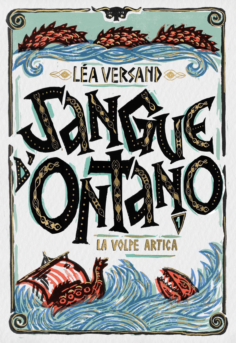 Sangue d'ontano - La volpe artica (Vol. 1)