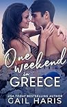 One Weekend in Greece by Gail Haris