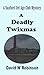 A Deadly Twixmas: Christmas...