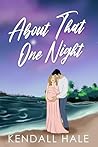 About That One Night