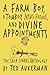A FARMBOY, A TOMBOY, JESUS FREAKS, AND DIVINE APPOINTMENTS by Ted Aukerman