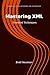 Mastering XML: Essential Te...
