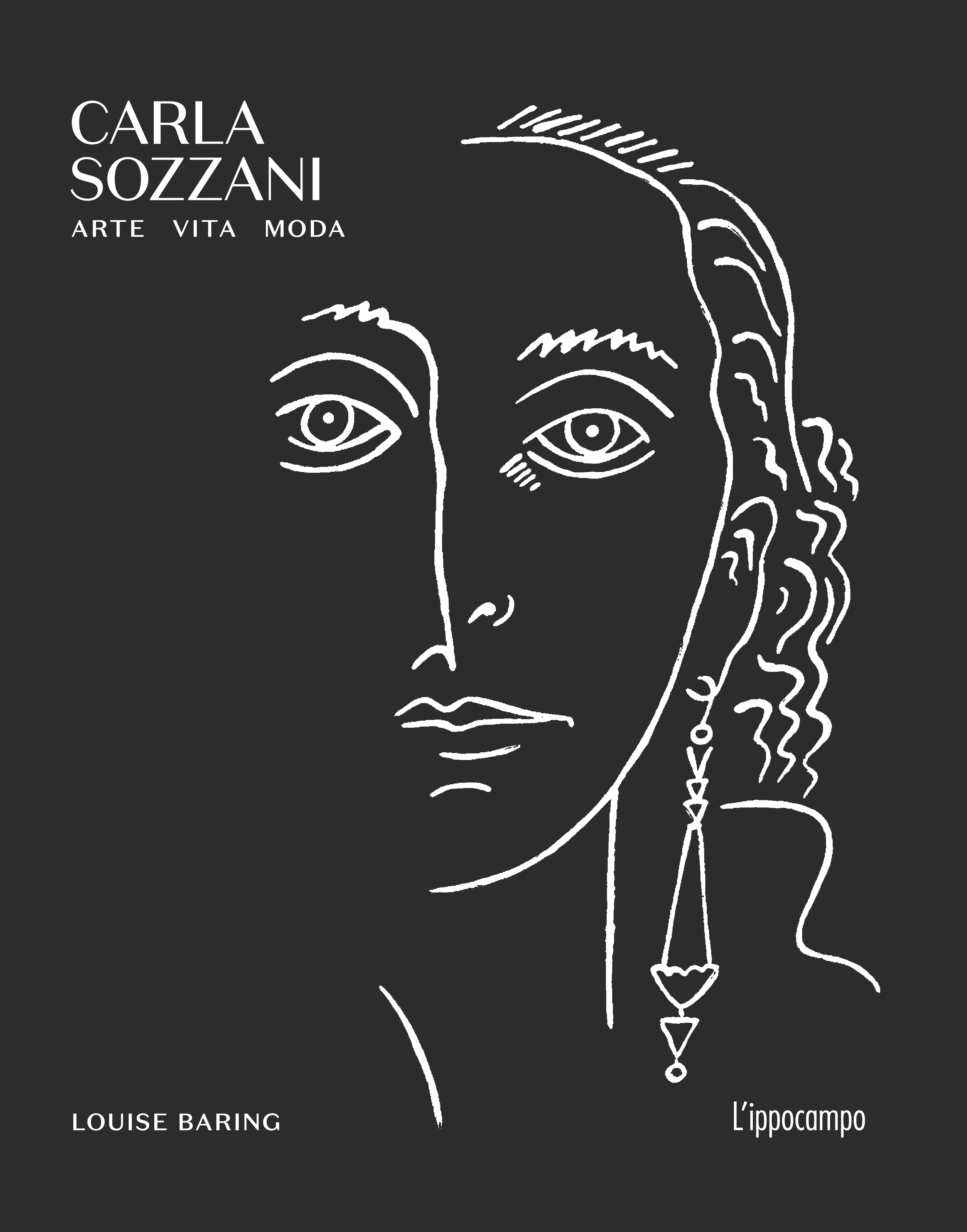 Carla Sozzani. Arte, vita, moda (Hardcover)