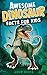 Awesome Dinosaur Facts for ...