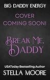 Break Me, Daddy