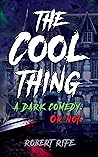 The Cool Thing: A...