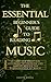 The essential beginner’s guide to reading music by Curtis Green