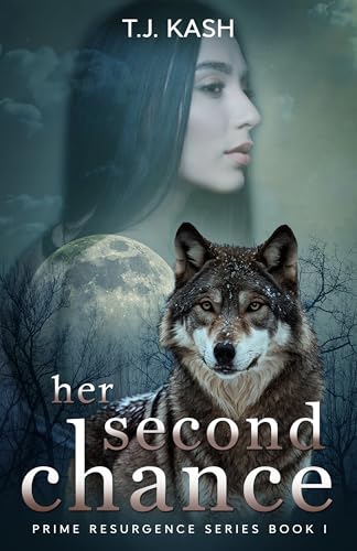 Her Second Chance (Prime Resurgence Book 1)