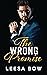 The Wrong Promise by Leesa Bow