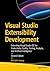Visual Studio Extensibility Development: Extending Visual Studio IDE for Productivity, Quality, Tooling, Analysis, and Artificial Intelligence