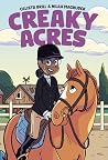 Creaky Acres: A G...