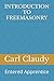 INTRODUCTION TO FREEMASONRY by Carl H CLAUDY