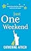 Just One Weekend by Catherine Aitken