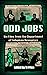 Odd Jobs - Six Files from the Department of Inhuman Resources: A Horror Anthology