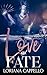 Love and Fate (Braebeach Ro...