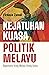 Kejatuhan Kuasa Politik Mel...