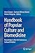 Handbook of Popular Culture...