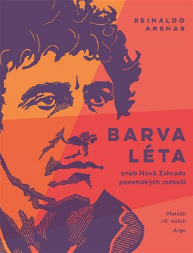 Barva léta aneb Nová Zahrada pozemských rozkoší