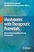 Mushrooms with Therapeutic Potentials by Dinesh Chandra Agrawal