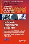 Evolution in Computational Intelligence: Proceedings of the 10th International Conference on Frontiers in Intelligent Computing: Theory and Applications ... Systems and Technologies Book 326)