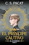 El príncipe cauti...
