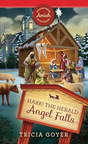 Hark! The Herald Angel Falls (Sugarcreek Amish Mysteries)