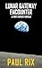 Lunar Gateway Encounter: A ...